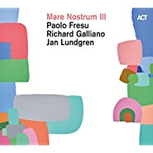 Fresu Galliano Lundgren Mare Nostrum III